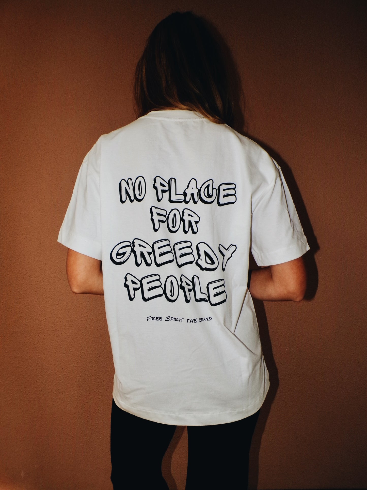 No Place For Greedy People Tee